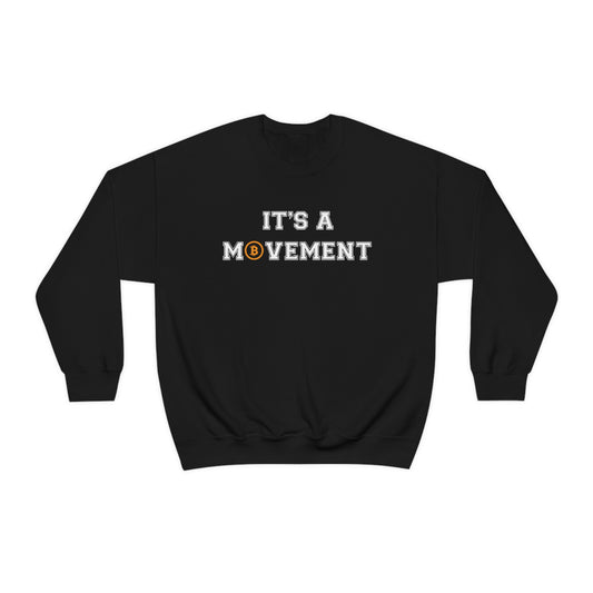 It’s a Movement Unisex Sweatshirt