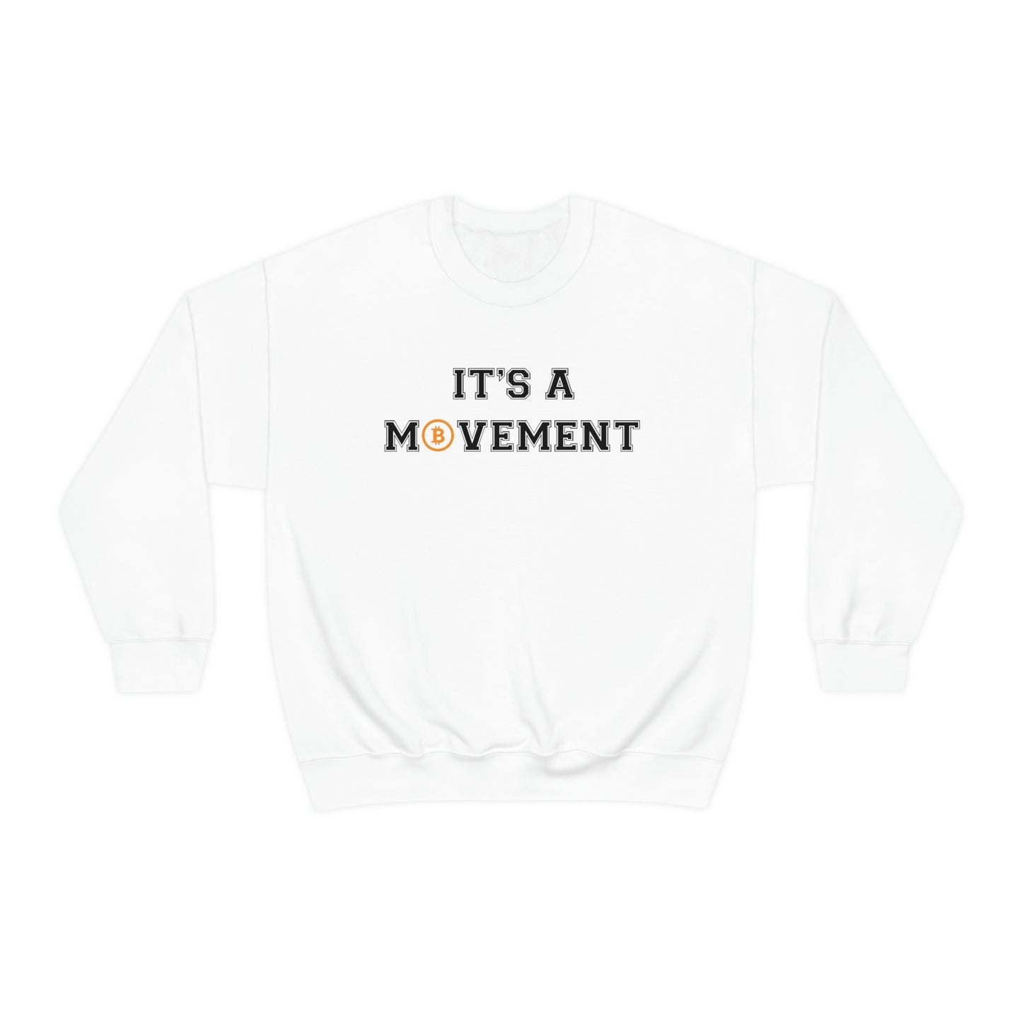 It’s a Movement Unisex Sweatshirt