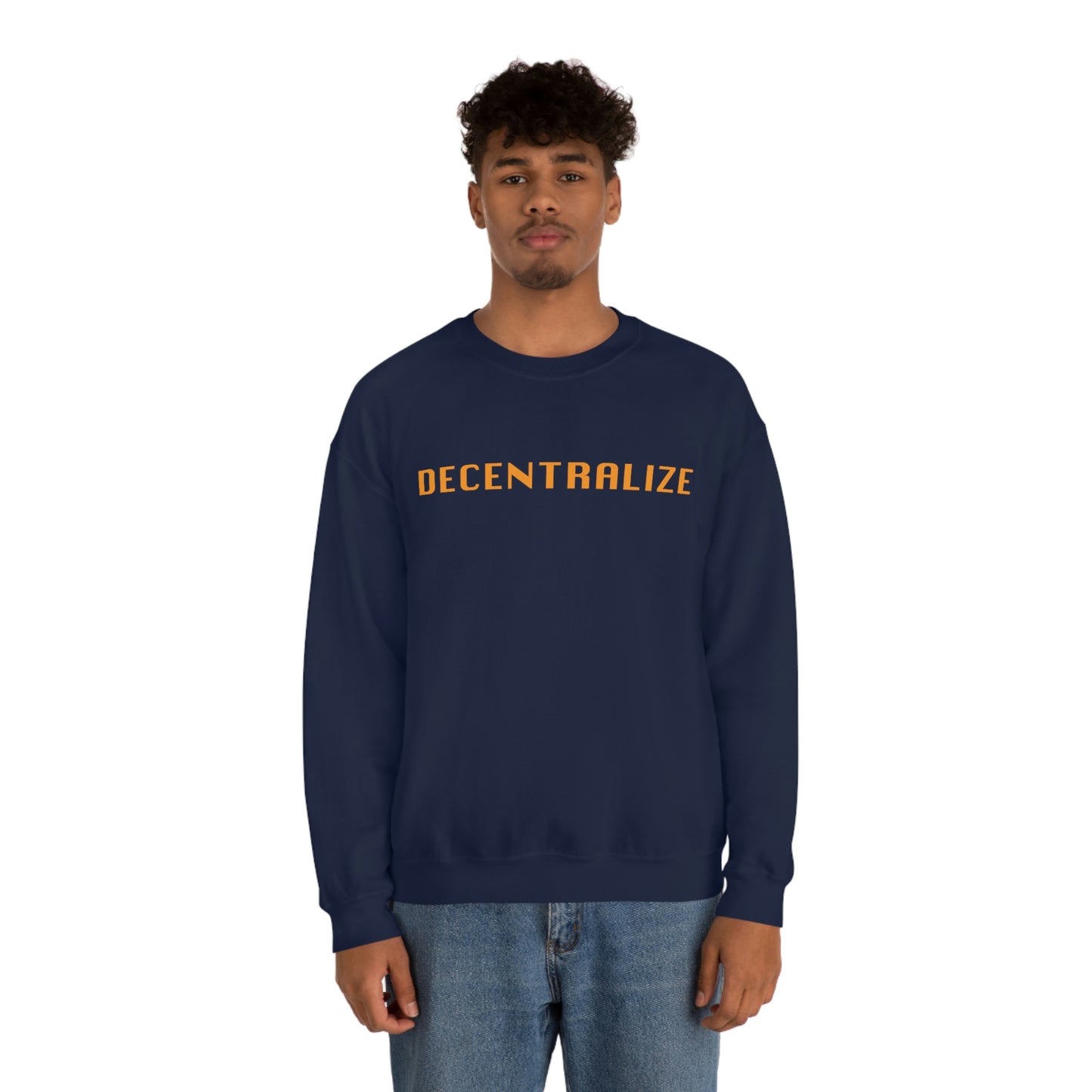 Decentralize Me Unisex Sweatshirt