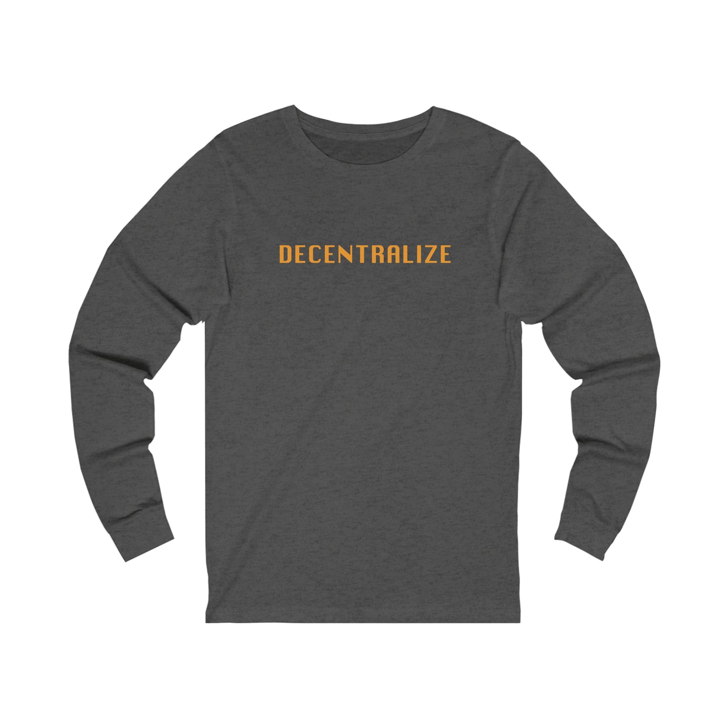 Decentralize Me Unisex Long Sleeve Tee