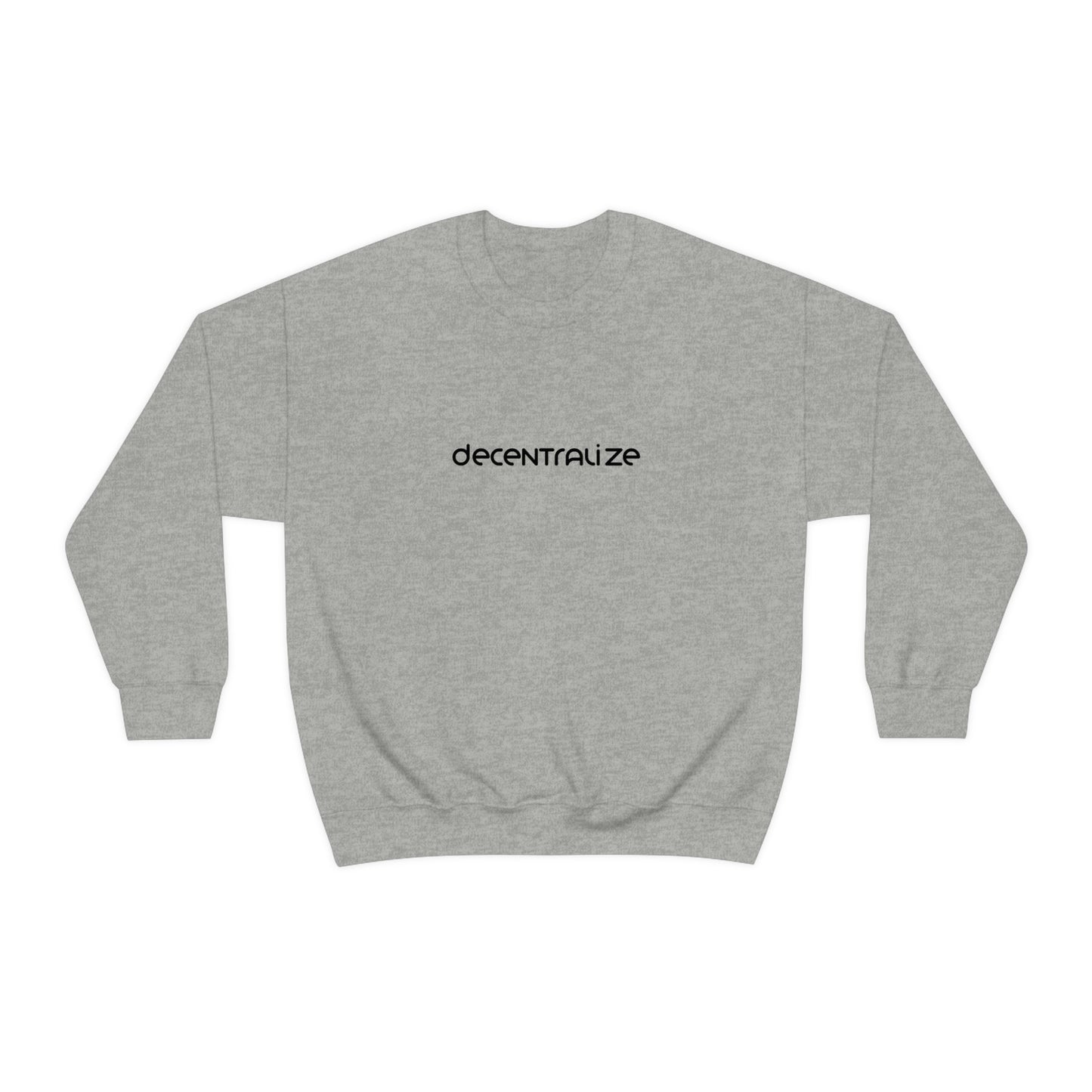 Disrupt & Decentralize Unisex Sweatshirt