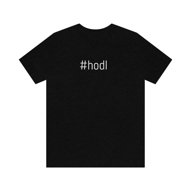 #hodl Unisex T-Shirt