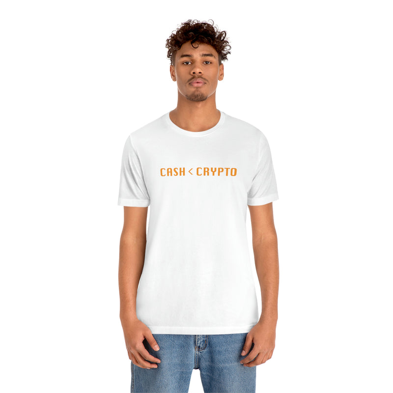 Cash < Crypto Unisex T-Shirt