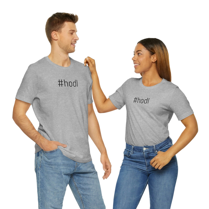 #hodl Unisex T-Shirt