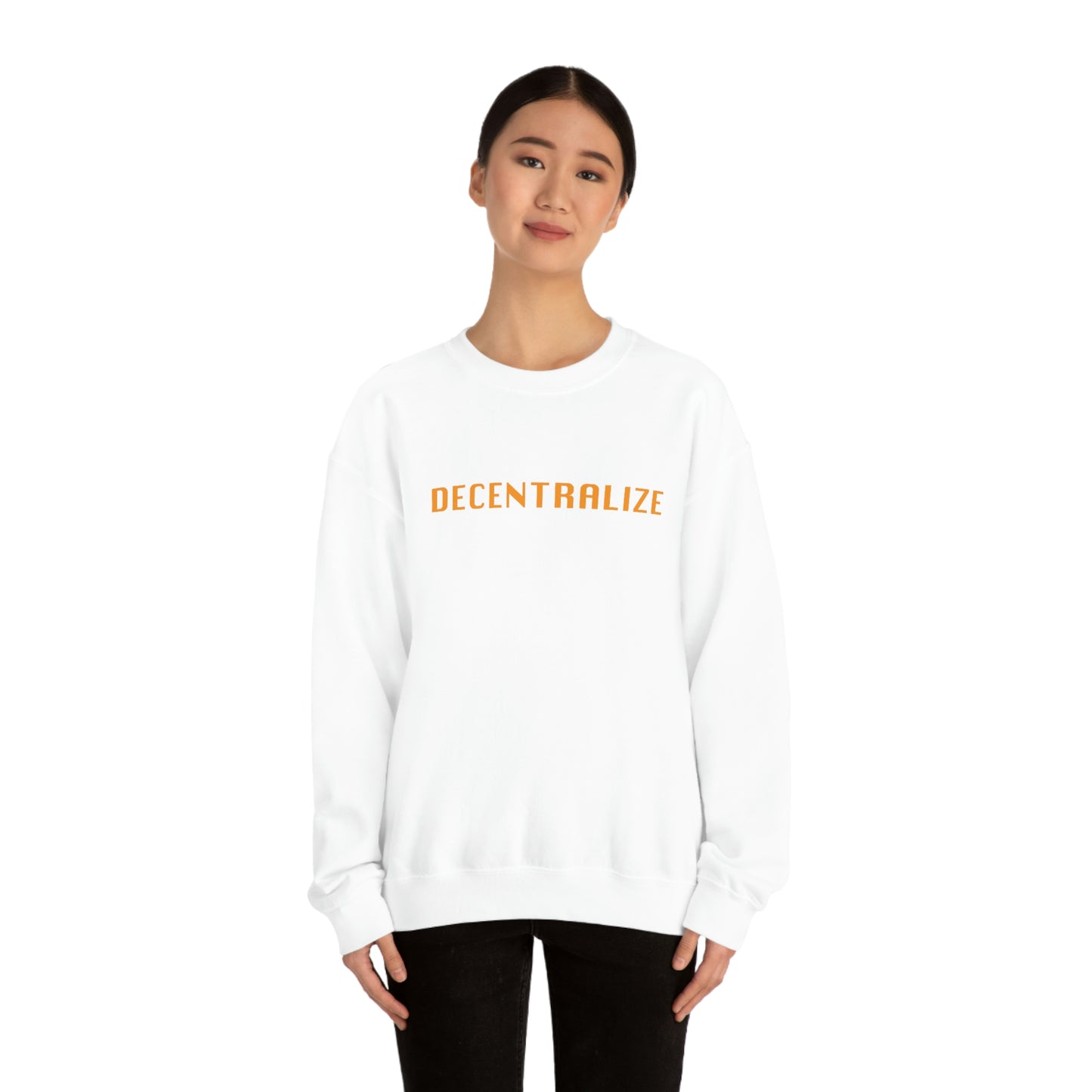 Decentralize Me Unisex Sweatshirt