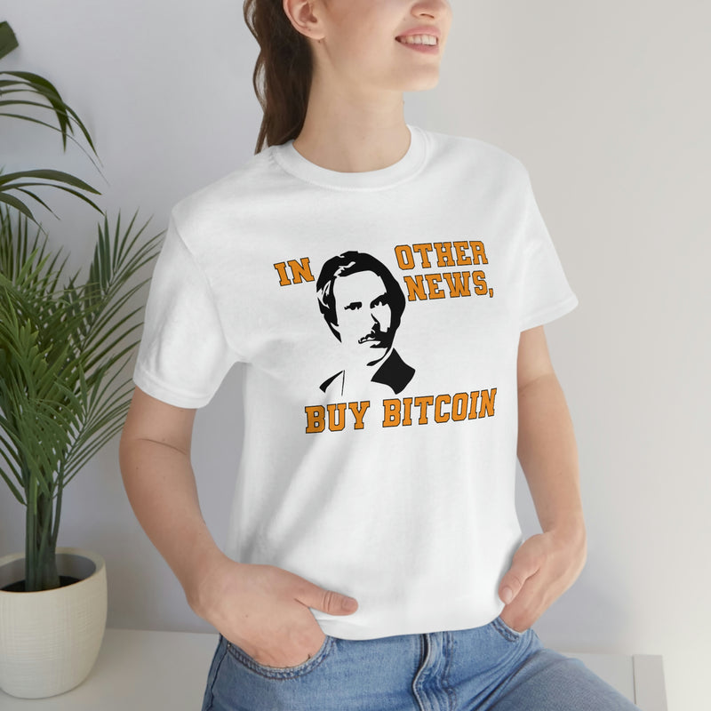 Ron Burgundy Buys Bitcoin Unisex T-Shirt