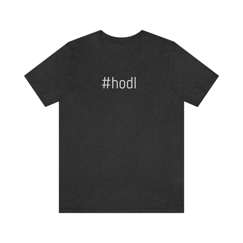 #hodl Unisex T-Shirt