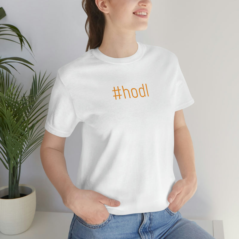 #hodl Unisex T-Shirt