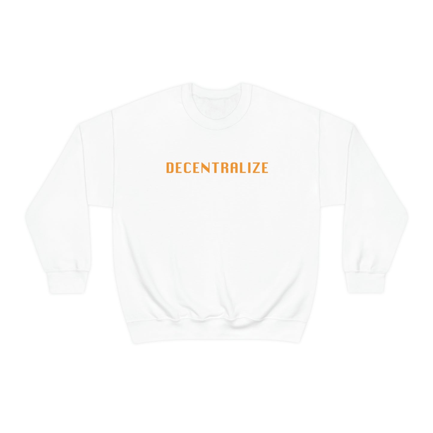Decentralize Me Unisex Sweatshirt