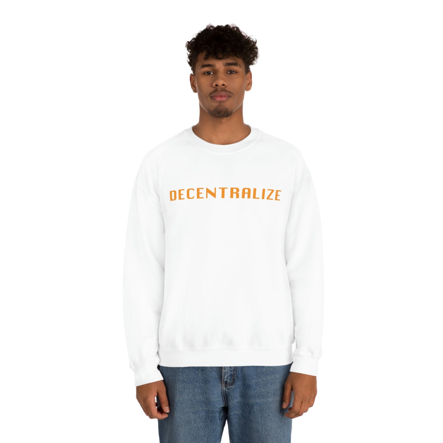 Decentralize Me Unisex Sweatshirt