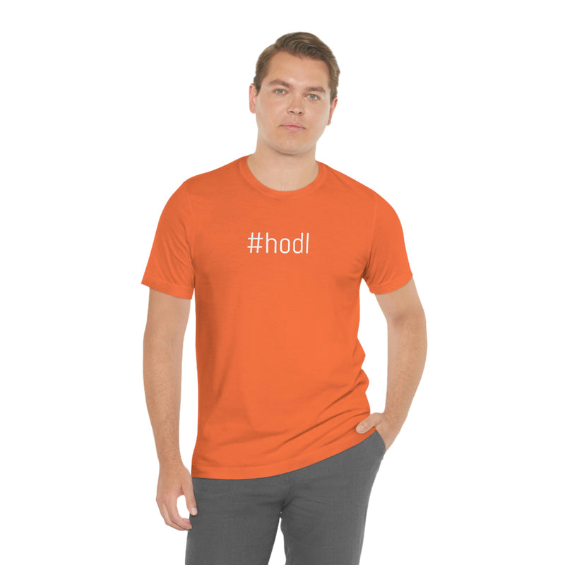 #hodl Unisex T-Shirt