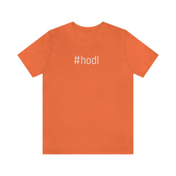 #hodl Unisex T-Shirt