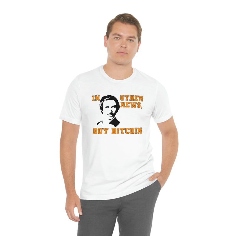 Ron Burgundy Buys Bitcoin Unisex T-Shirt