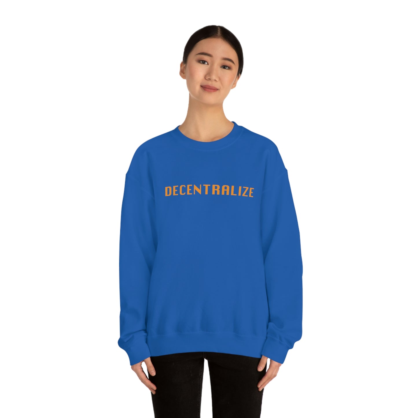 Decentralize Me Unisex Sweatshirt