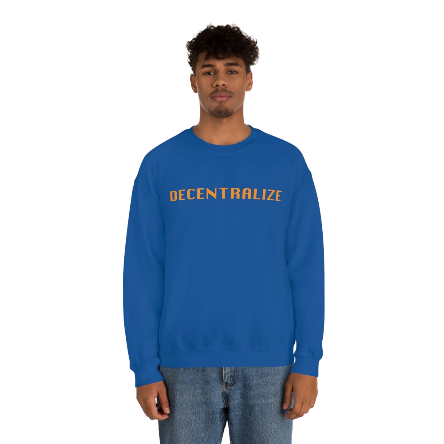 Decentralize Me Unisex Sweatshirt